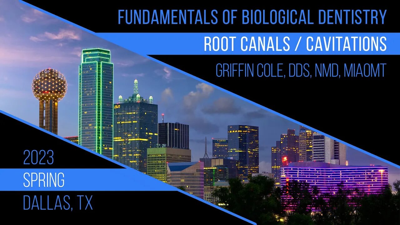 Root Canals Cavitations: Griffin Cole DDS, NMD, MIAOMT