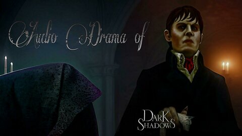 Audio Drama of Dark Shadows