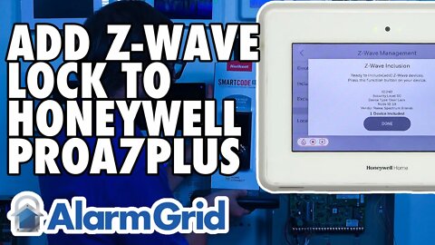 Honeywell Home PROA7PLUS: Adding a Z Wave Lock