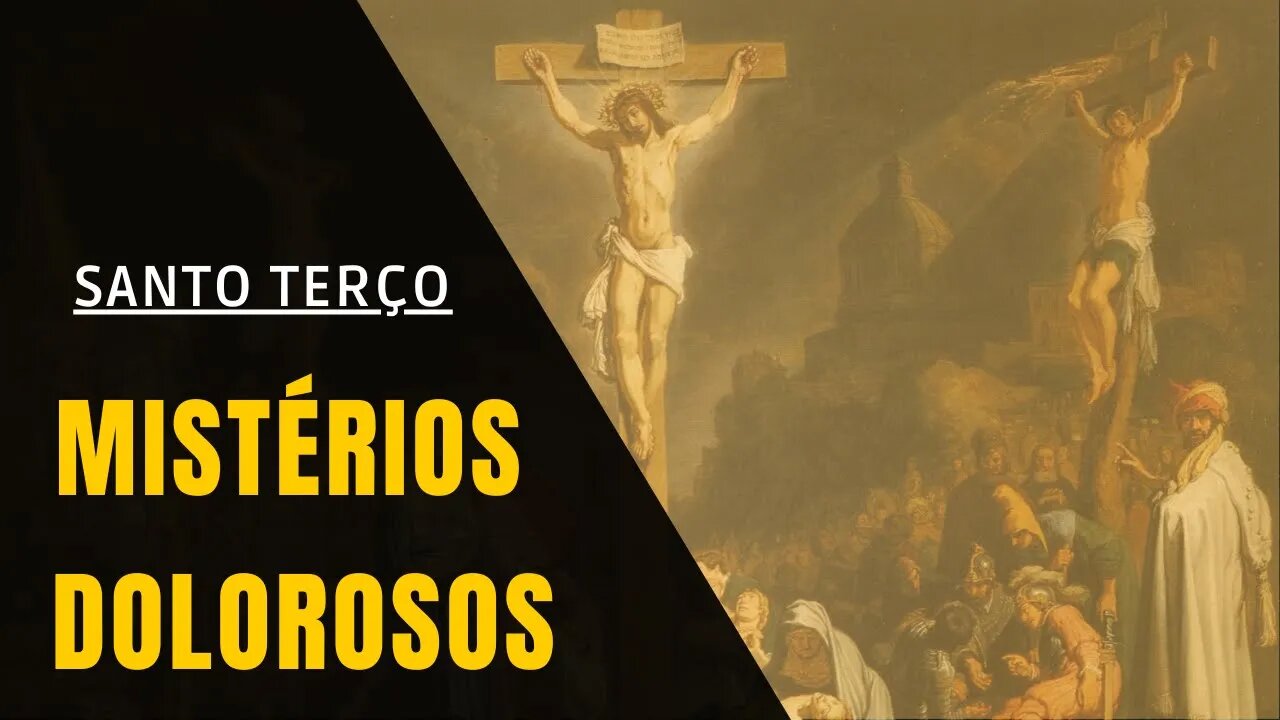 Santo Terço - Mistérios Dolorosos (01/08/2023)