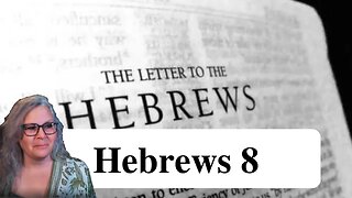 Hebrews 8