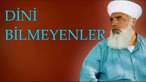 #timurtaşhocasohbetleri TİMURTAŞ HOCA EFENDİ SOHBETLERİ (DİNİ BİLMEYENLER.)