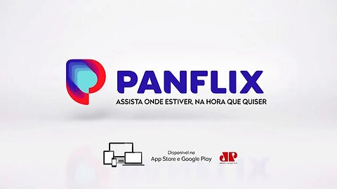 CHEGOU PANFLIX! BAIXE AGORA O APP EM SEU DISPOSITIVO