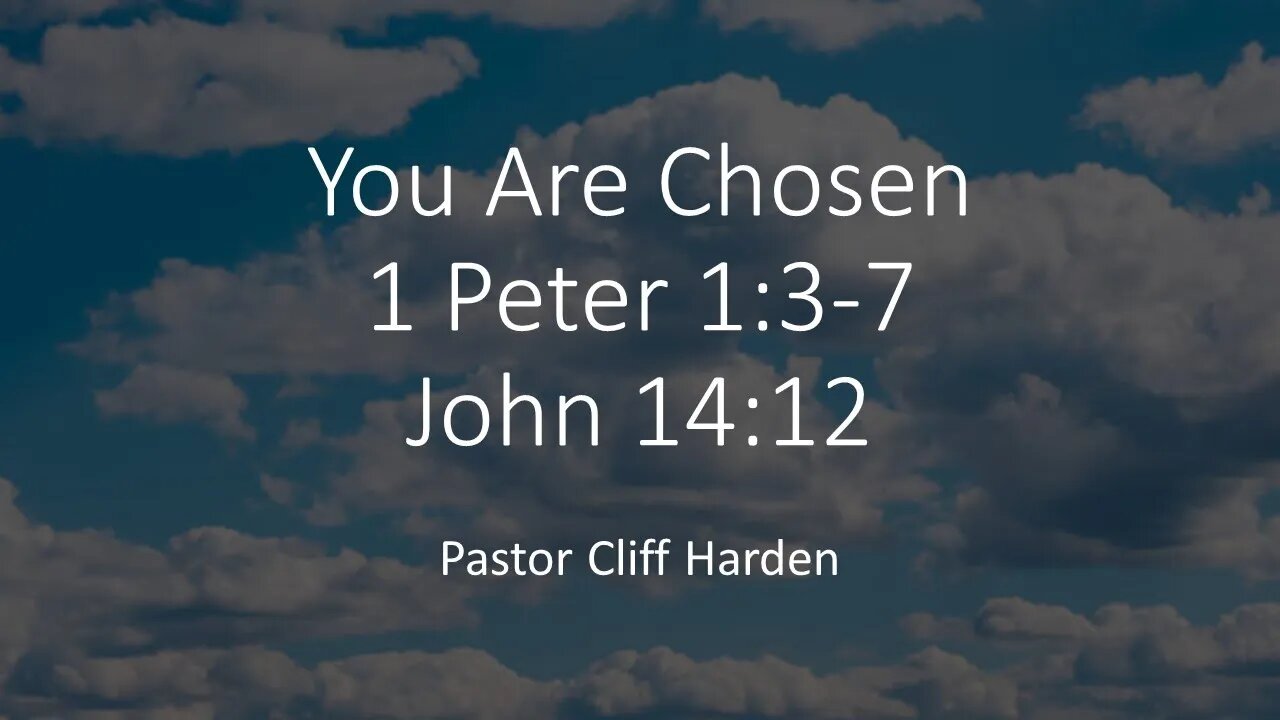 "You Are Chosen" by Pastor cliff Harden