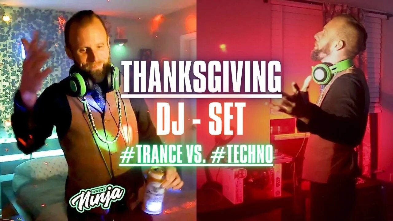 #TRANCE vs. #TECHNO #2022 | Happy Thanksgiving DJ-Set