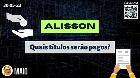 GESTOR ALISSON Quais títulos serão pagos