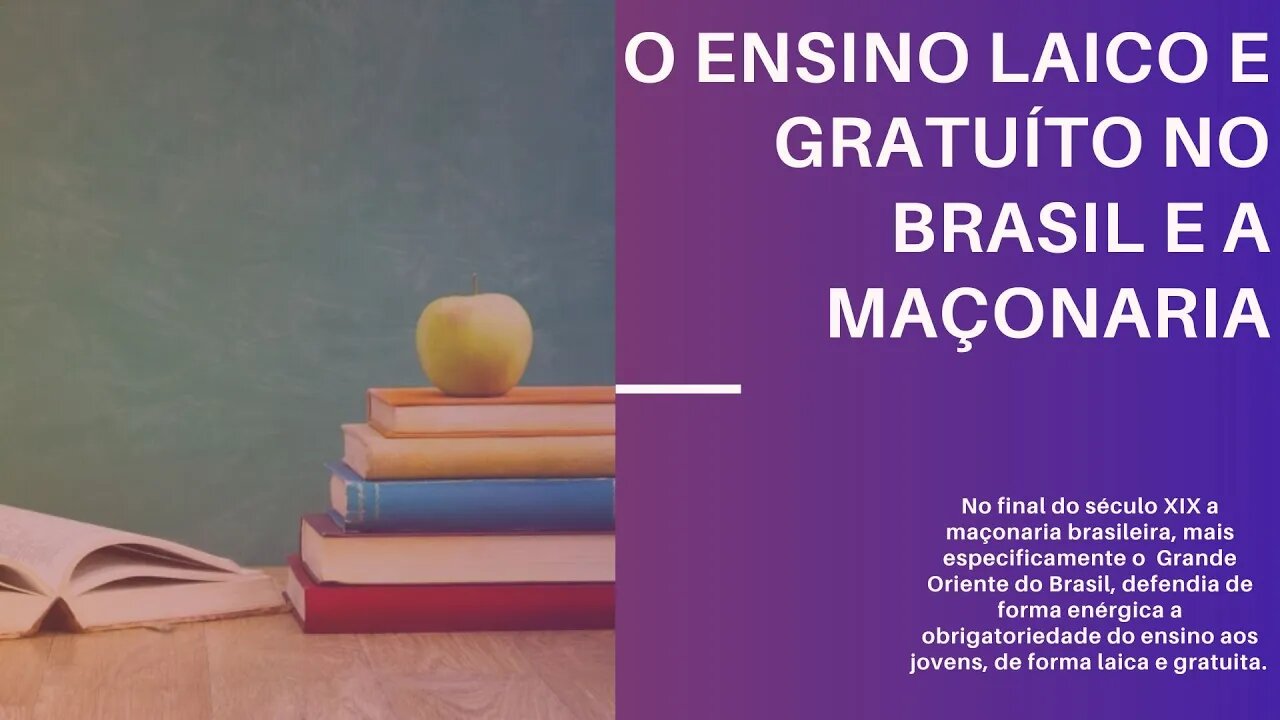O #ENSINO LAICO E #GRATUÍTO NO #BRASIL E A #MAÇONARIA