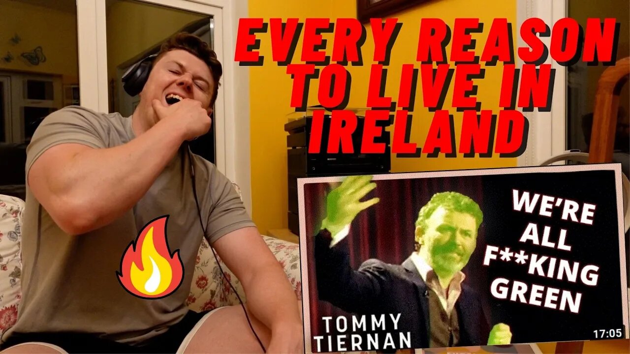 TOMMY TIERNAN - EVERY REASON TO LIVE IN IRELAND!! ((INSANE IRISH REACTION!!))