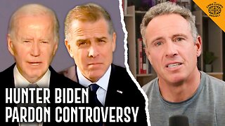 Chris Cuomo on the Political Fallout of Hunter Biden’s Pardon