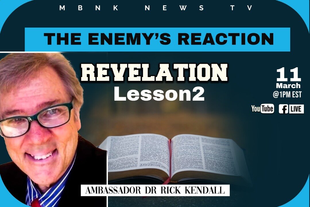 The Enemy's Reaction... Revelation - (Lesson 2)