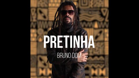 Bruno Dom - Pretinha ( Letra/Legenda)