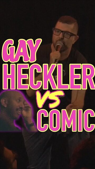 Gay Heckler Gets Annihilated By Comic!