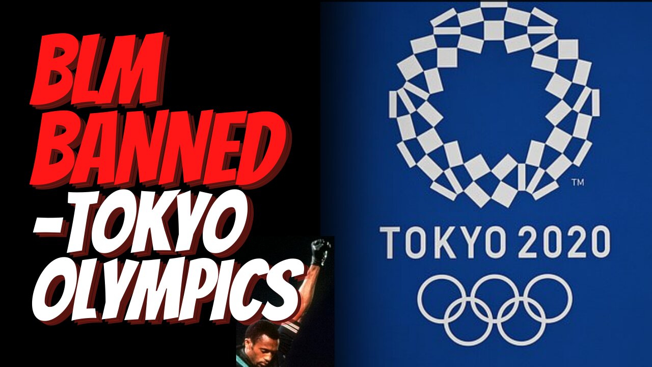 Tokyo Olympics Bans Taking the Knee for Black Lives Matter and IOC Will Punish Political Protestors!