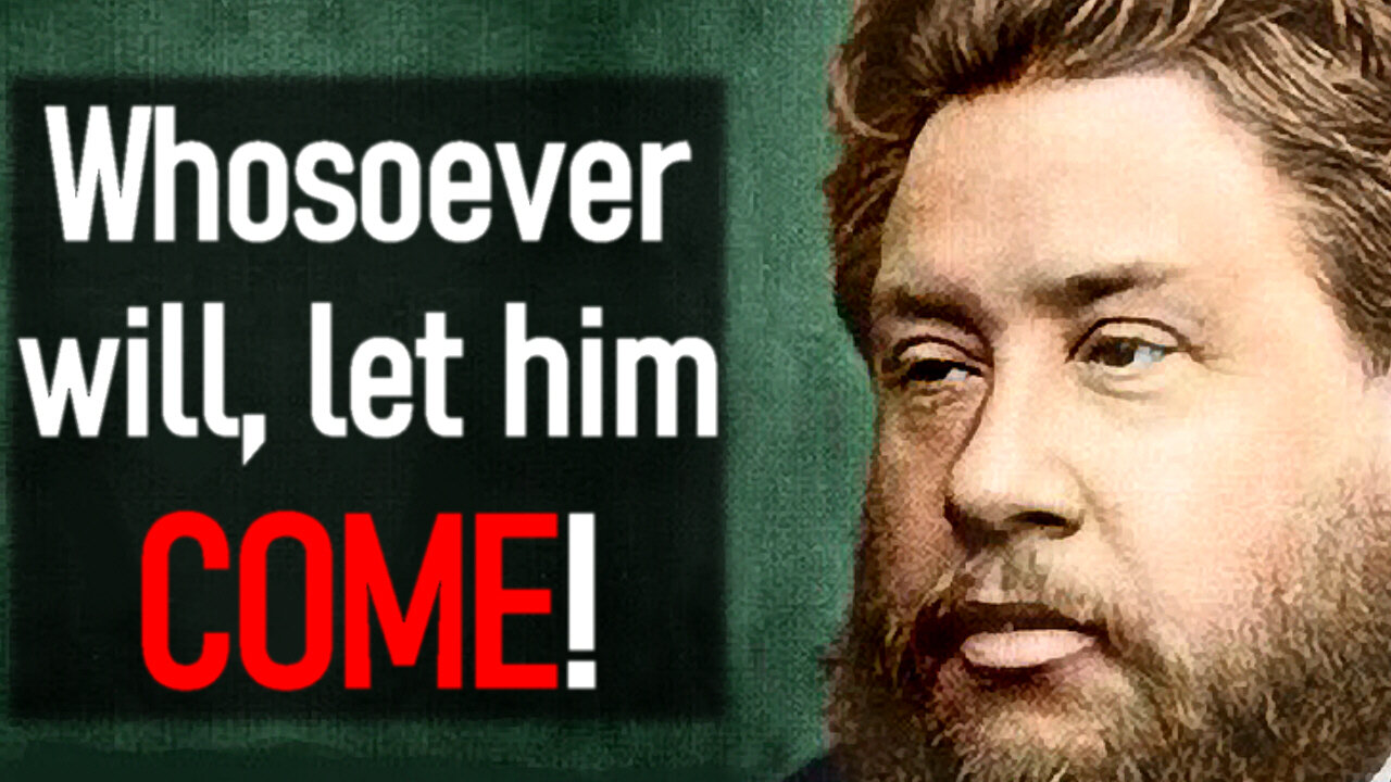 Come and Welcome - Charles Spurgeon Sermon
