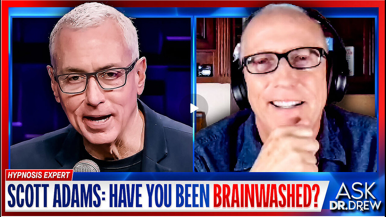 Have YOU Been Brainwashed? Scott Adams Exposes Political Mind Control Tactics