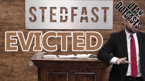 Stedfast Church EVICTED