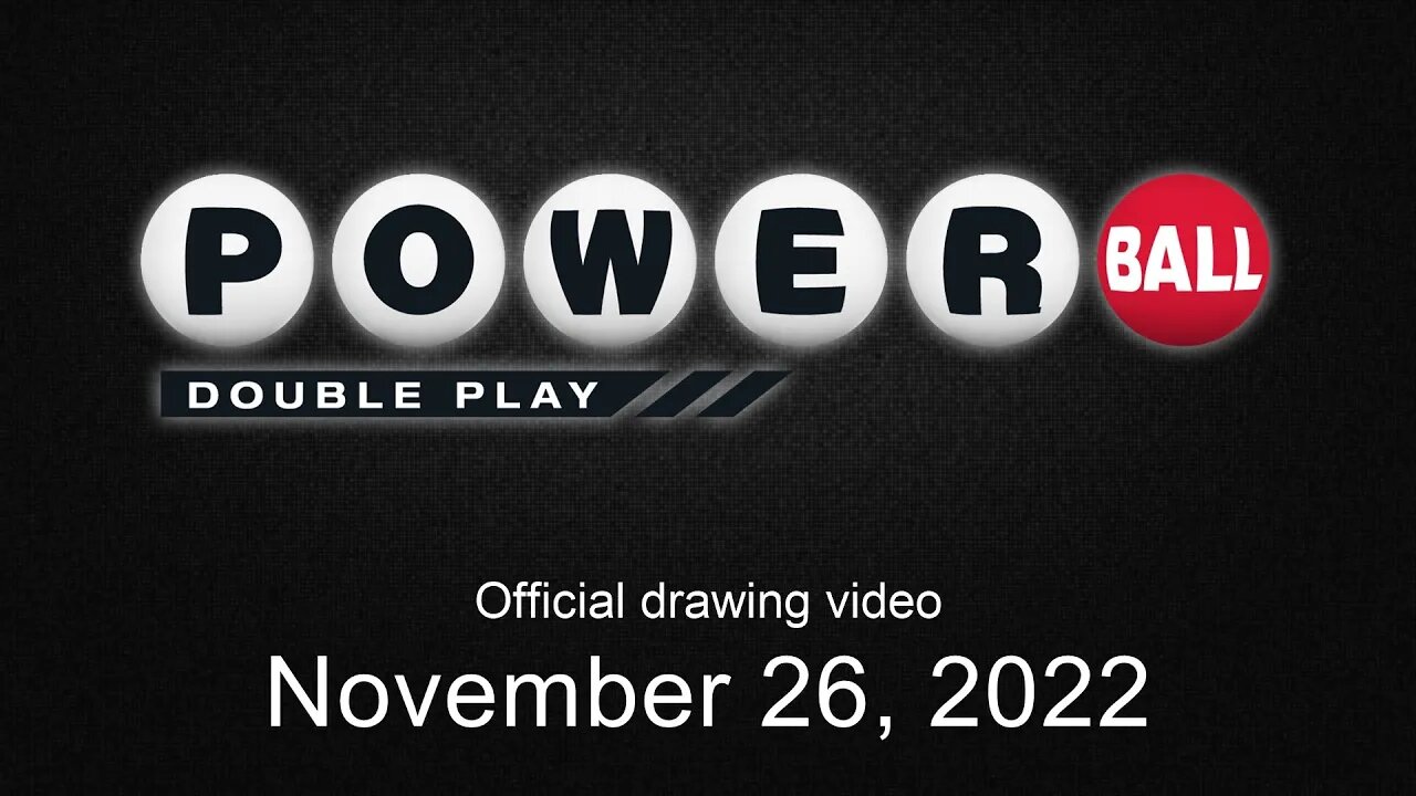 Powerball Double Play drawing for November 26, 2022