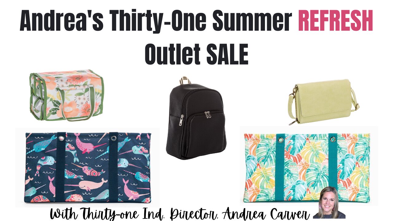 ☀️ Thirty-One OUTLET REFRESH 2022 | Ind. Thirty-One Director, Andrea Carver