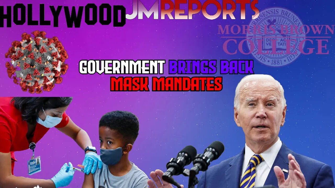 COVID Mask Mandates are back Lionsgate colleges Brings back COVID policies & Biden URGES new vaccine