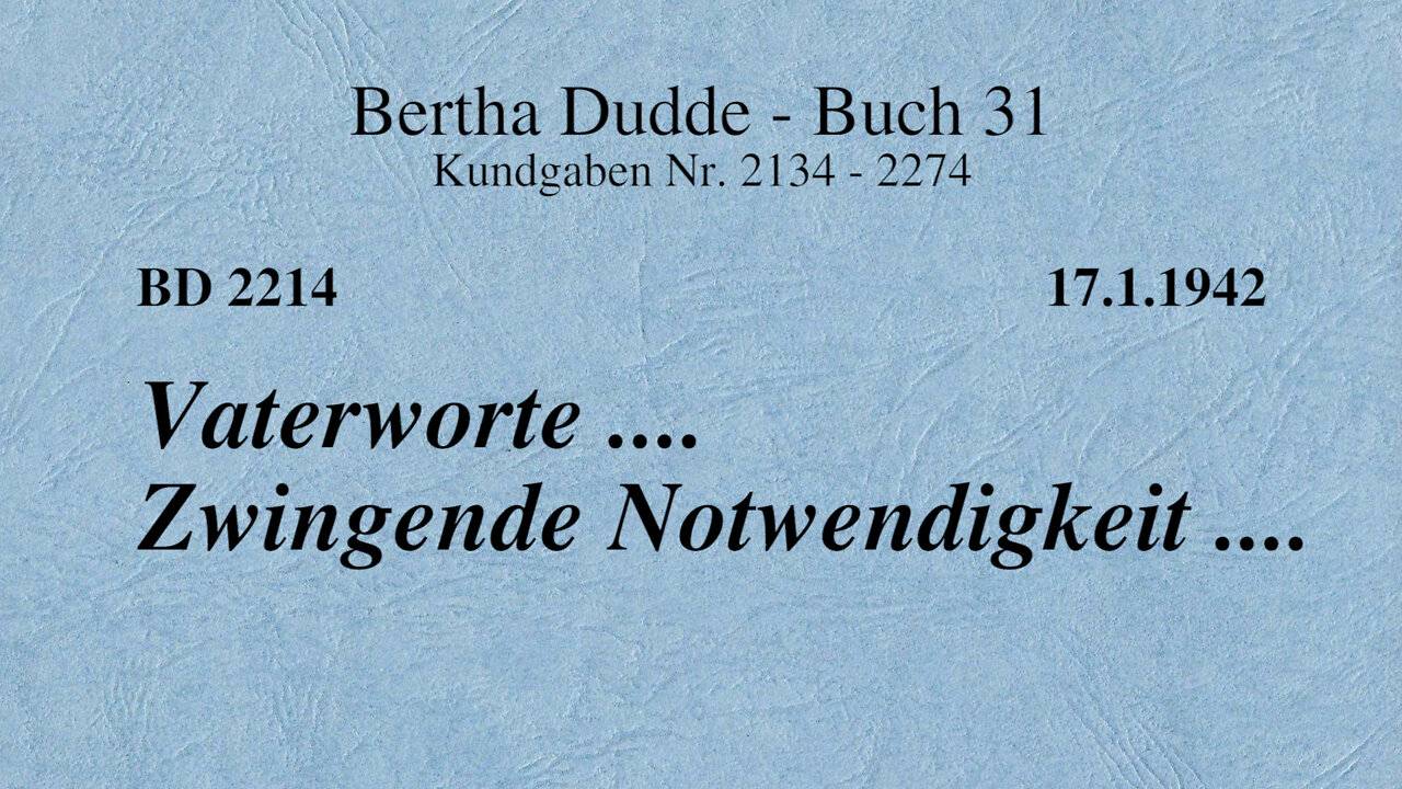 BD 2214 - VATERWORTE .... ZWINGENDE NOTWENDIGKEIT ....