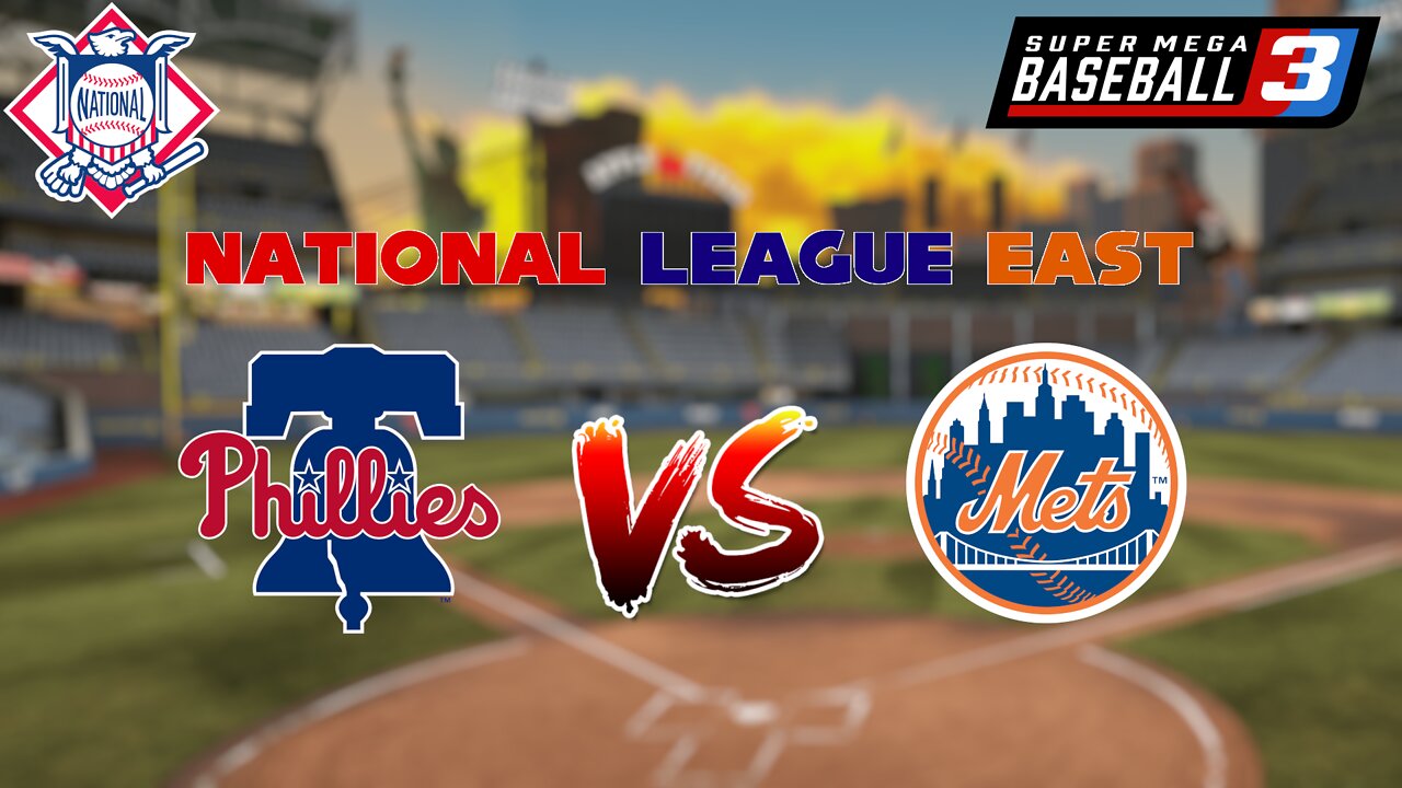 National League East Rivalry | Super Mega Baseball 3