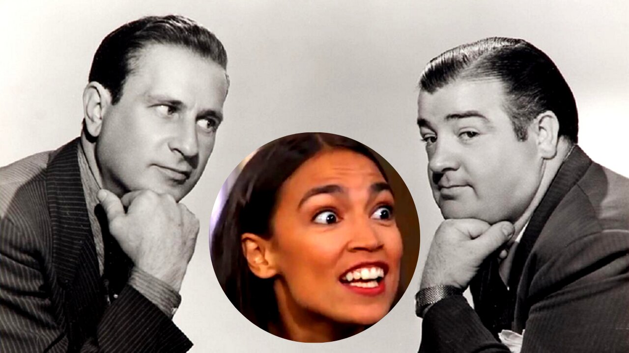 Abbott & Costello Meet AOC