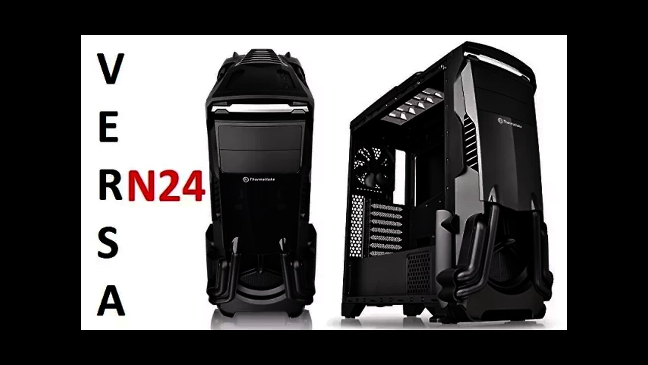 Thermaltake Versa N24 unboxing and apperance under normal lighting