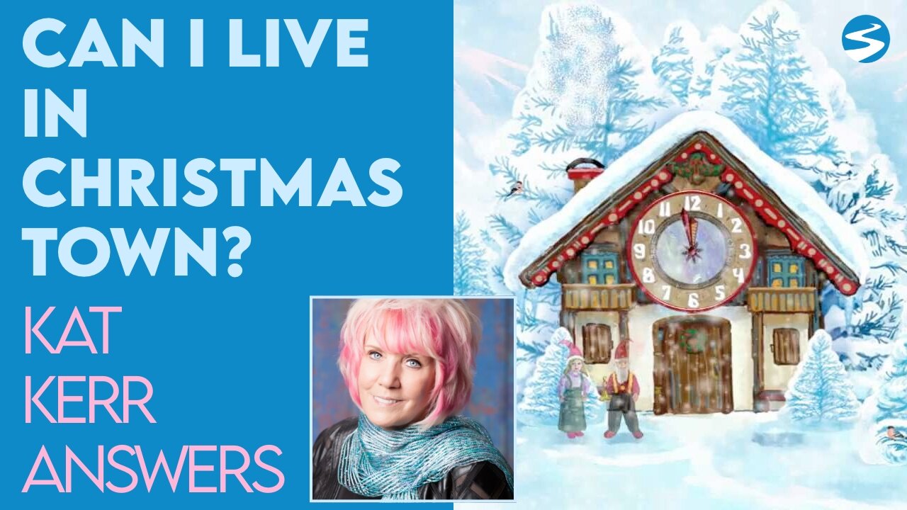 Kat Kerr: Can My Home Be In Christmas Town In Heaven? | Dec 22 2021