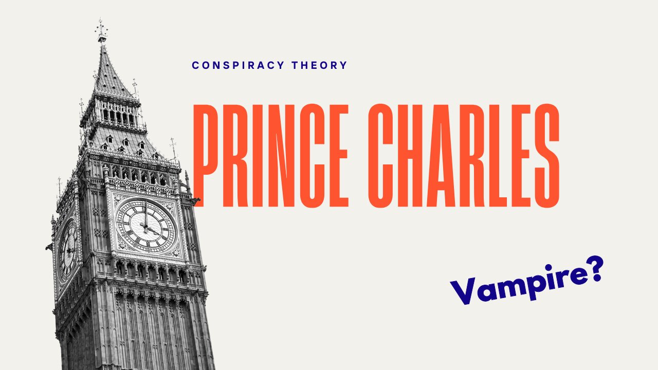 Prince Charles Vampire Conspiracy: Fact or Fiction?🦇