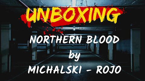 Unboxing NORTHERN BLOOD by Michalski - Rojo