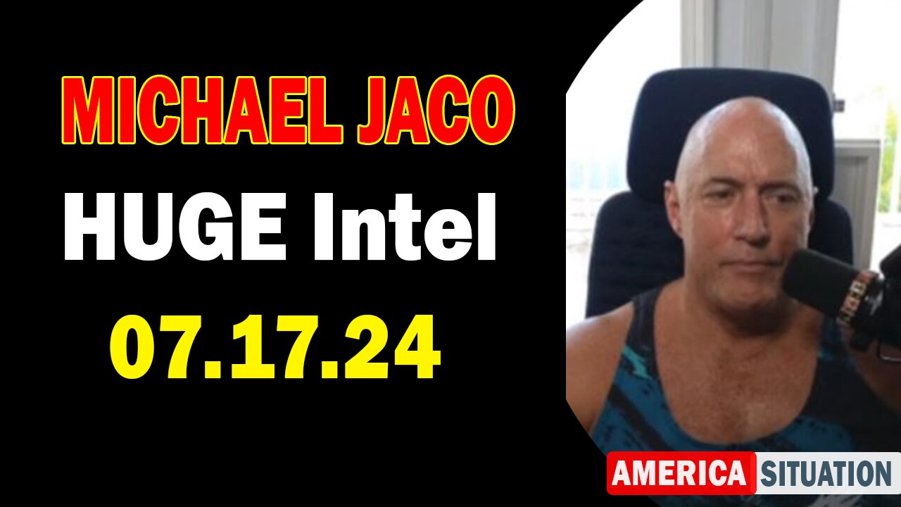 Michael Jaco HUGE Intel July 17: "The Next Bioweapon Attack By The NWO?"