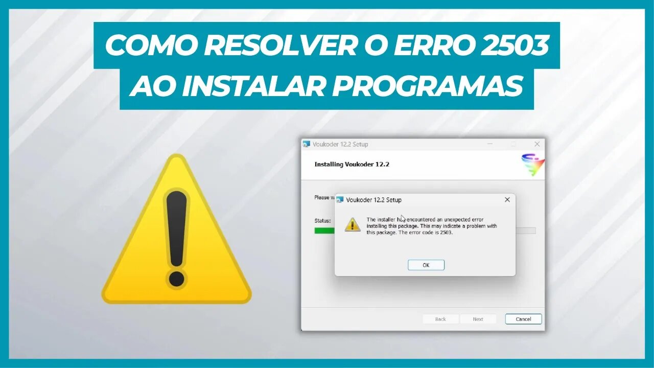 COMO RESOLVER ERRO 2503 AO INSTALAR PROGRAMAS