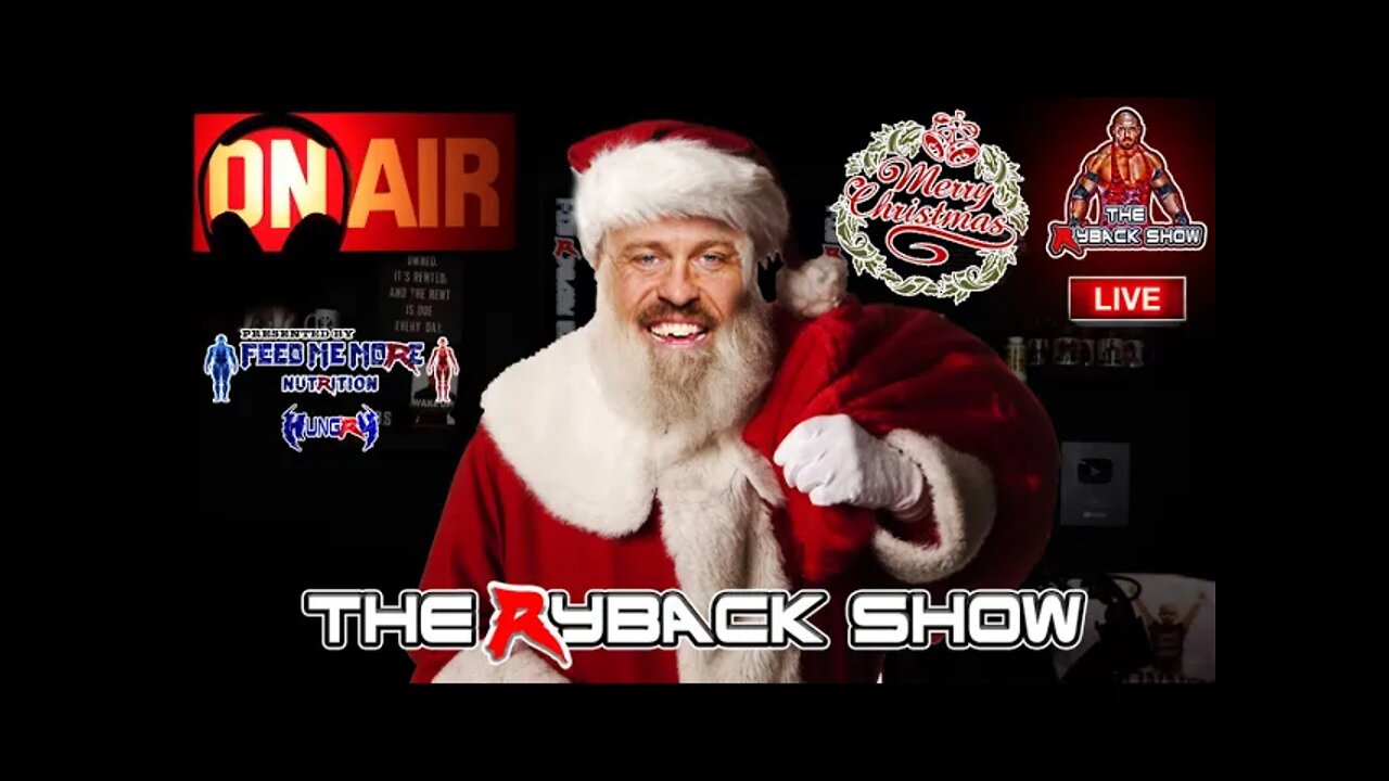 The Ryback Show Monday Live Presented by Feed Me More Nutrition