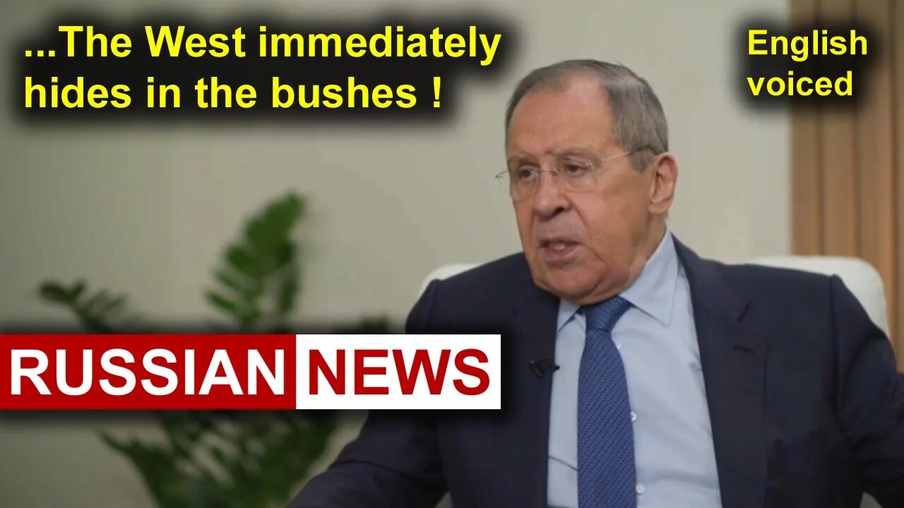 The West immediately hides in the bushes! Lavrov, Russia, Ukraine