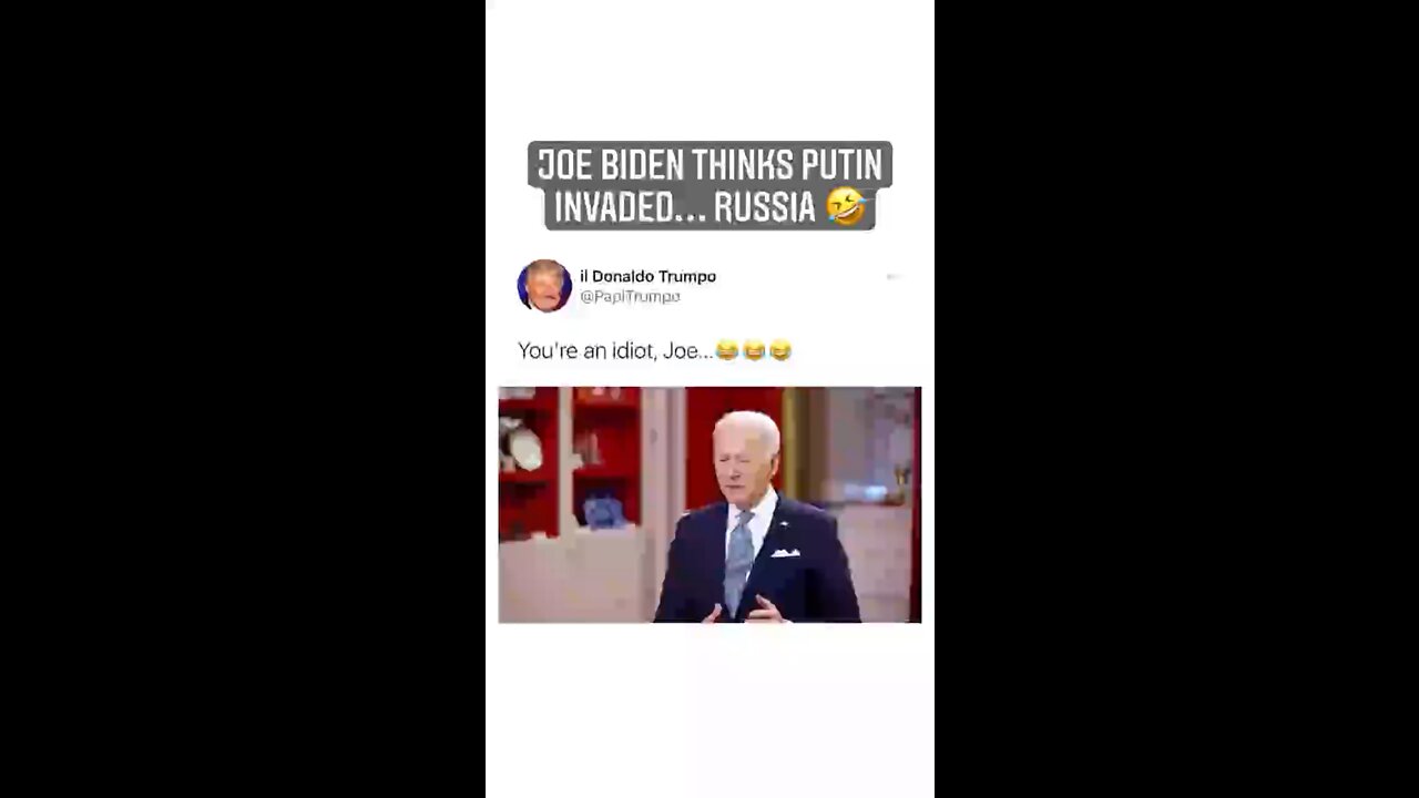 Joe biden think putin invaded russia