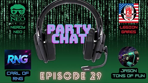 Party Chat ep 29 with Jason, TonOfFun