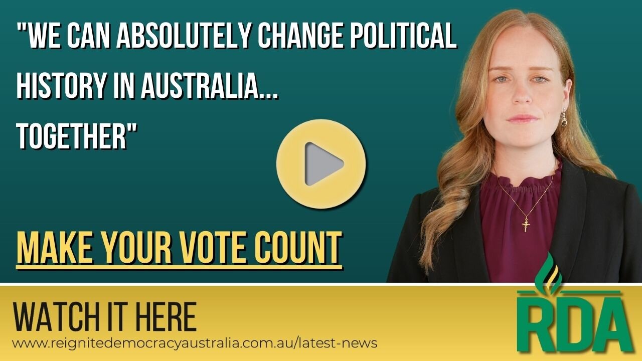 AUSTRALIA - We can change political history TOGETHER