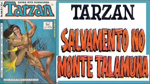TARZAN FORMATINHO 73 SALVAMENTONOMONTE TALAMUNA #gibi #comics #quadrinhos #hitorieta #museusogibi