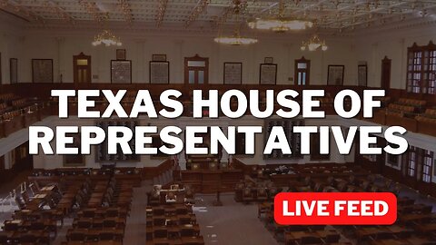 Live Feed of the Opening Day of the Texas Legislature