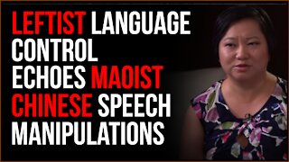 Leftist Language Manipulation Echoes Maoist China Speech Control, Changing Definitions Is Their Tool