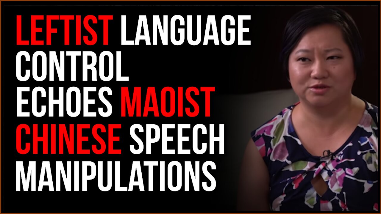 Leftist Language Manipulation Echoes Maoist China Speech Control, Changing Definitions Is Their Tool