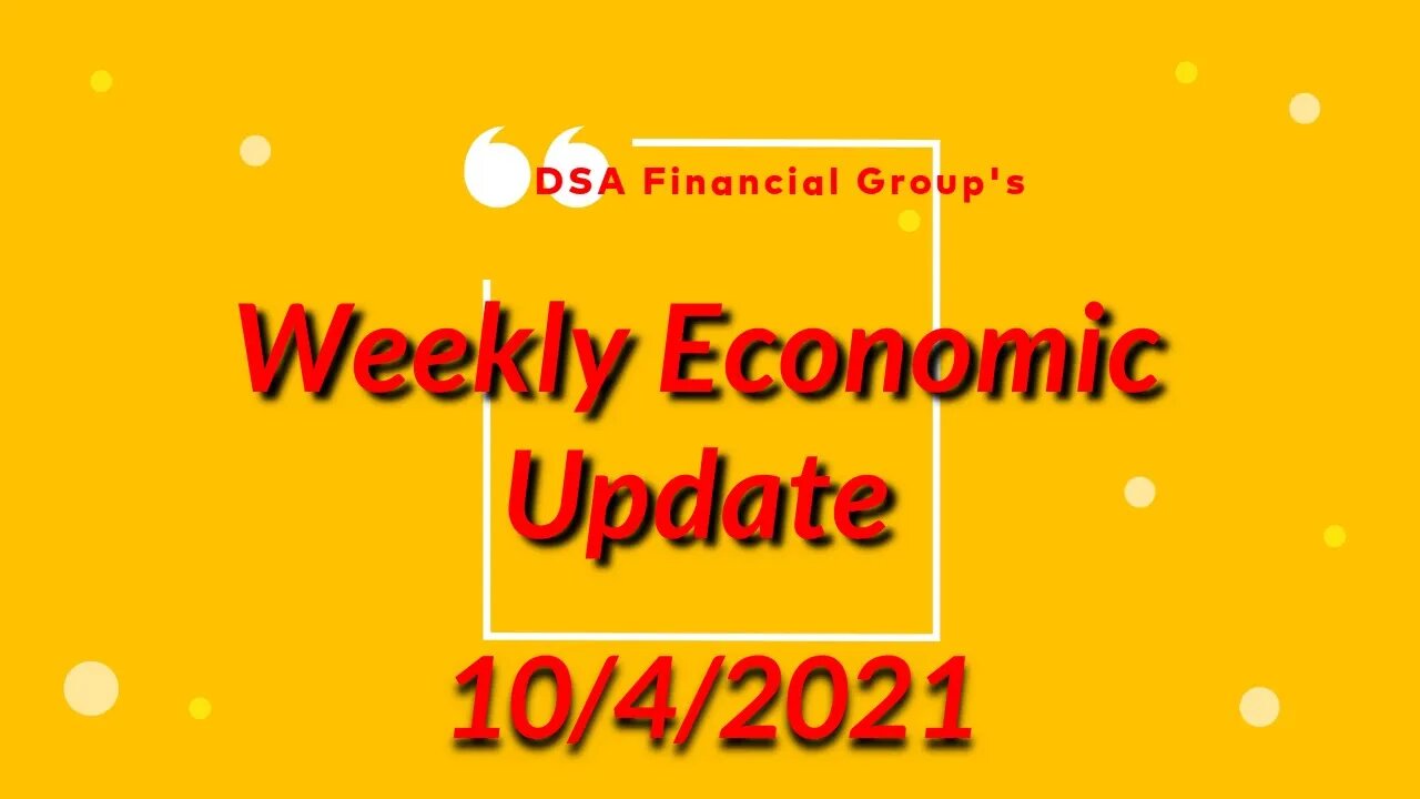 Weekly Update for 10/4/2021