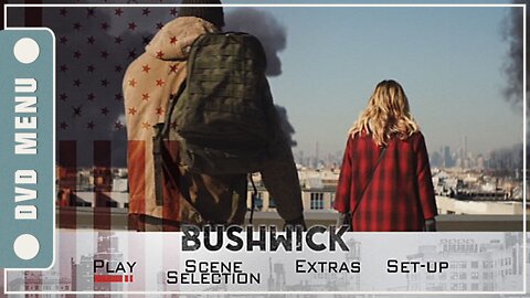 Bushwick - DVD Menu