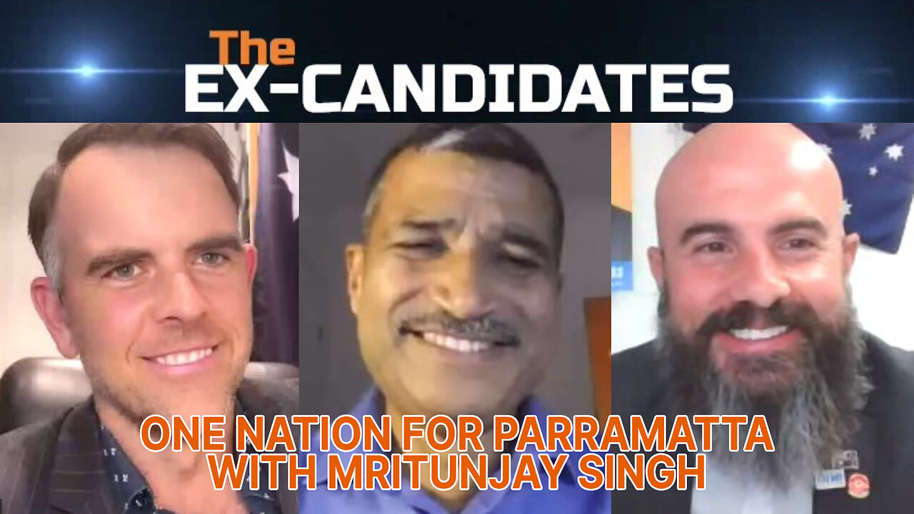 Mritunjay Singh Interview – One Nation for Parramatta – X-Candidates 40