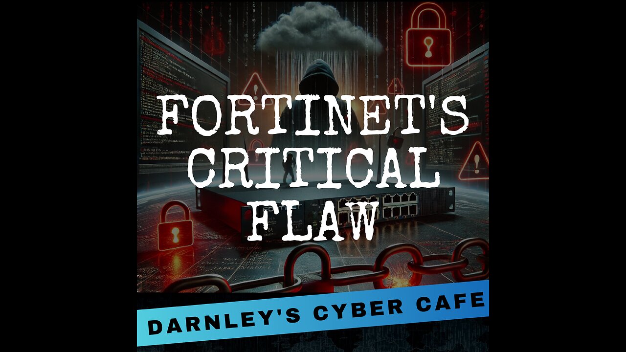 Fortinet's Critical Vulnerability: What You Need to Know!