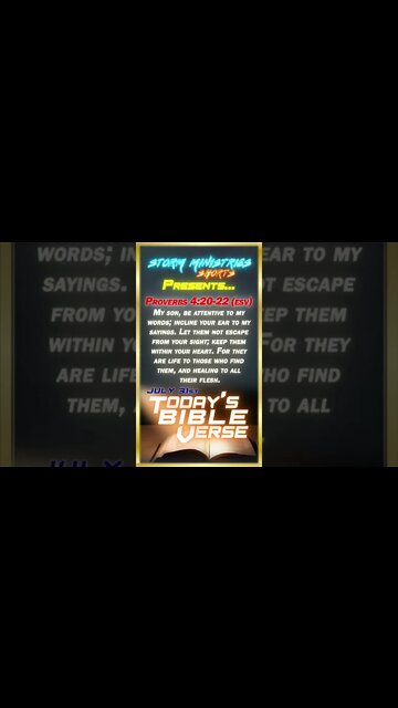 7.31.2022 | STORM MINISTRIES | #Shorts | Daily Bible Verse | Proverbs 4:20-22 (ESV)