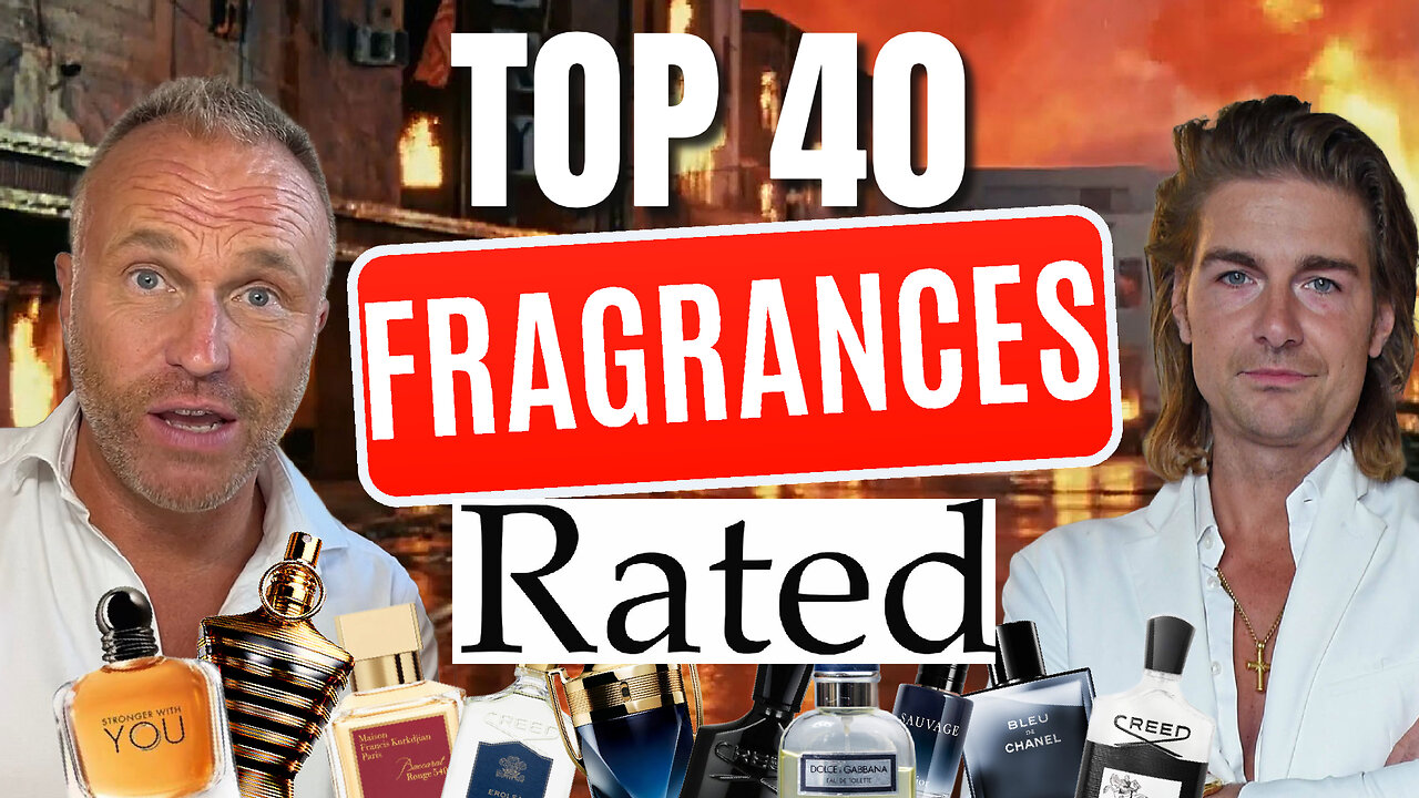 TOP 40 BEST MEN’S FRAGRANCES RATED TO FIND THE BEST MEN’S COLOGNE