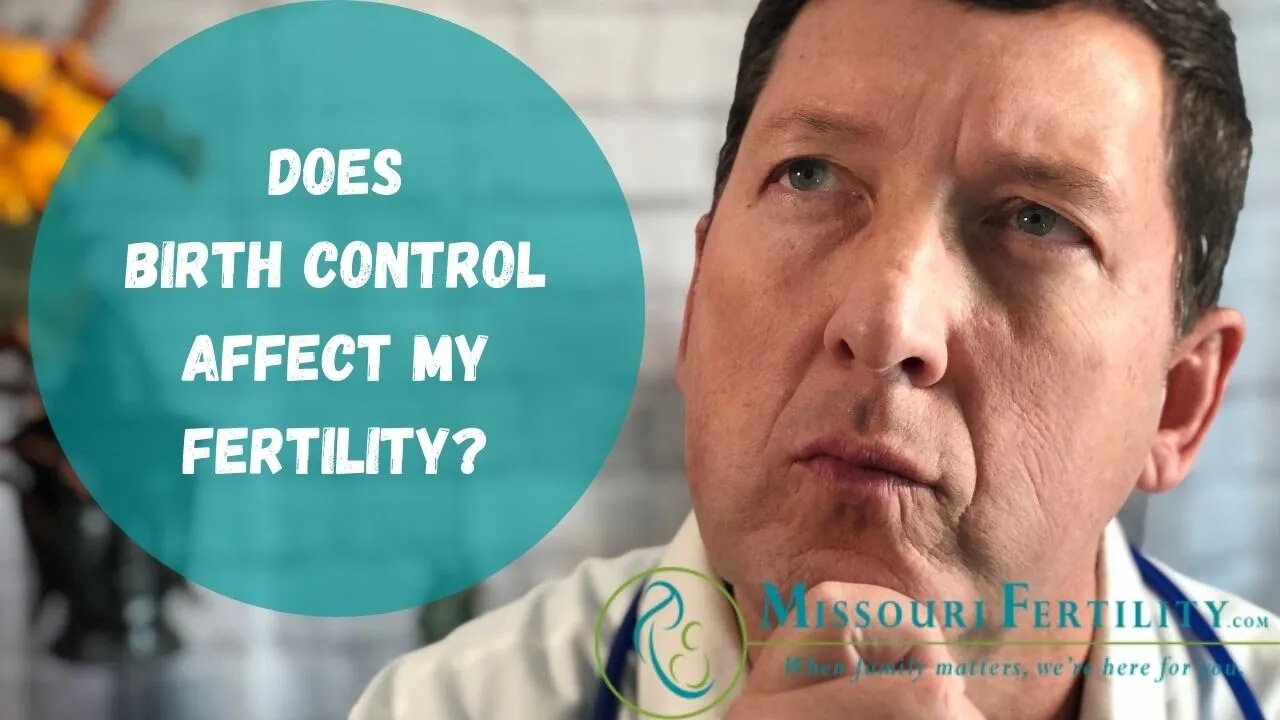 Day 5 - Ask Dr. Gil: Does birth control hurt my fertility?