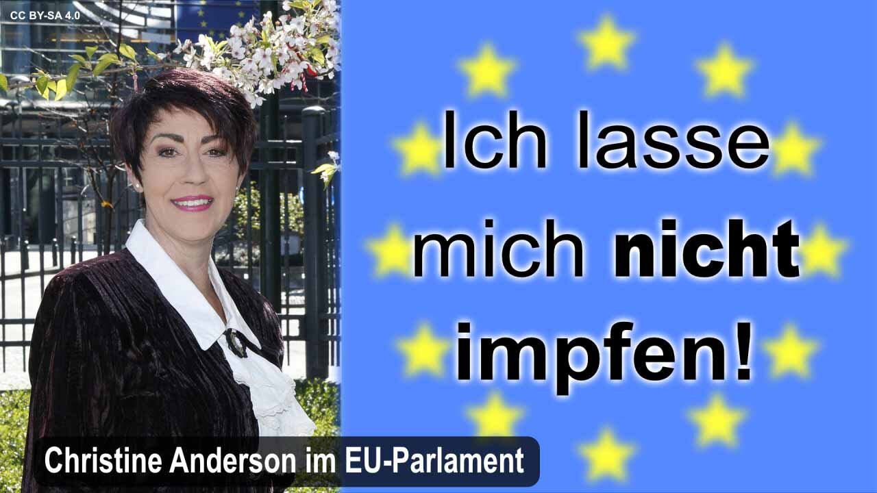 Christine Anderson im EU-Parlament - Ich lasse mich NICHT impfen!