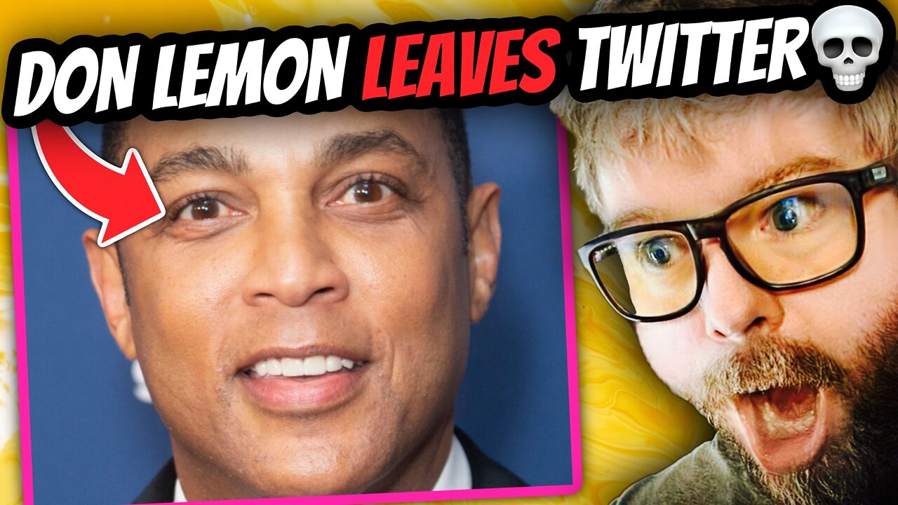 Don Lemon is LEAVING Twitter💀